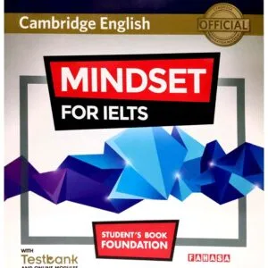 Cambridge English MINDSET for IELTS Foundation Student’s Book